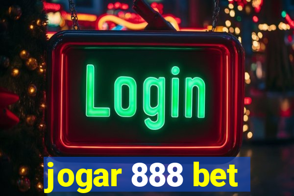 jogar 888 bet